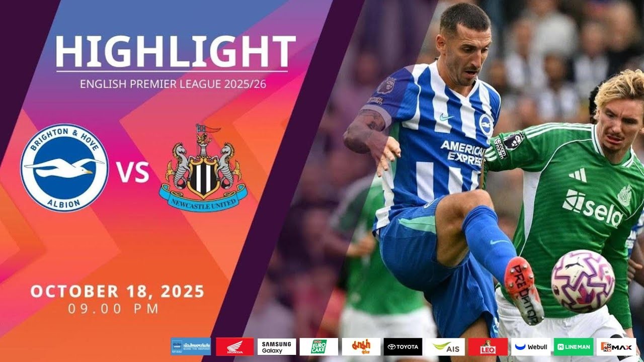 #ไฮไลท์ฟุตบอล [ ไบรท์ตัน 2 - 1 นิวคาสเซิ่ล ยูไนเต็ด ] พรีเมียร์ลีก อังกฤษ 2025/19.10.68